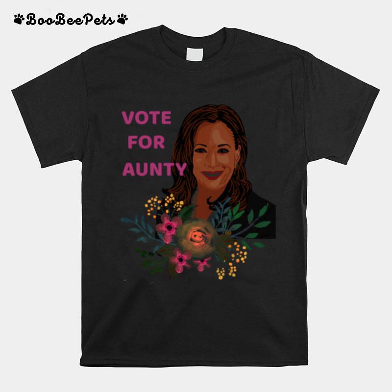 Kamala Harris Vote For Aunty Flowers T-Shirt