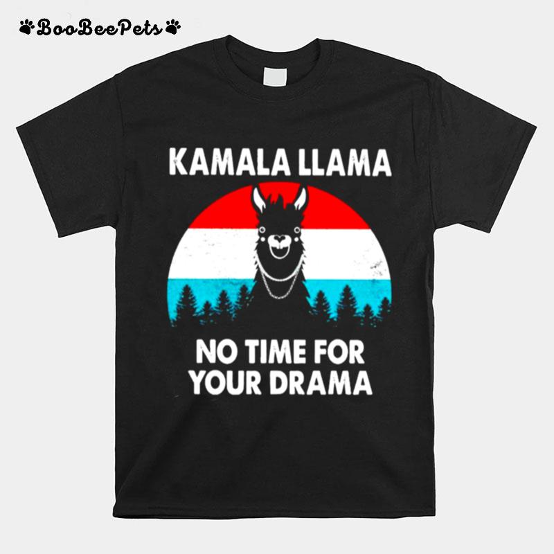 Kamala Llama No Time For Your Drama T-Shirt