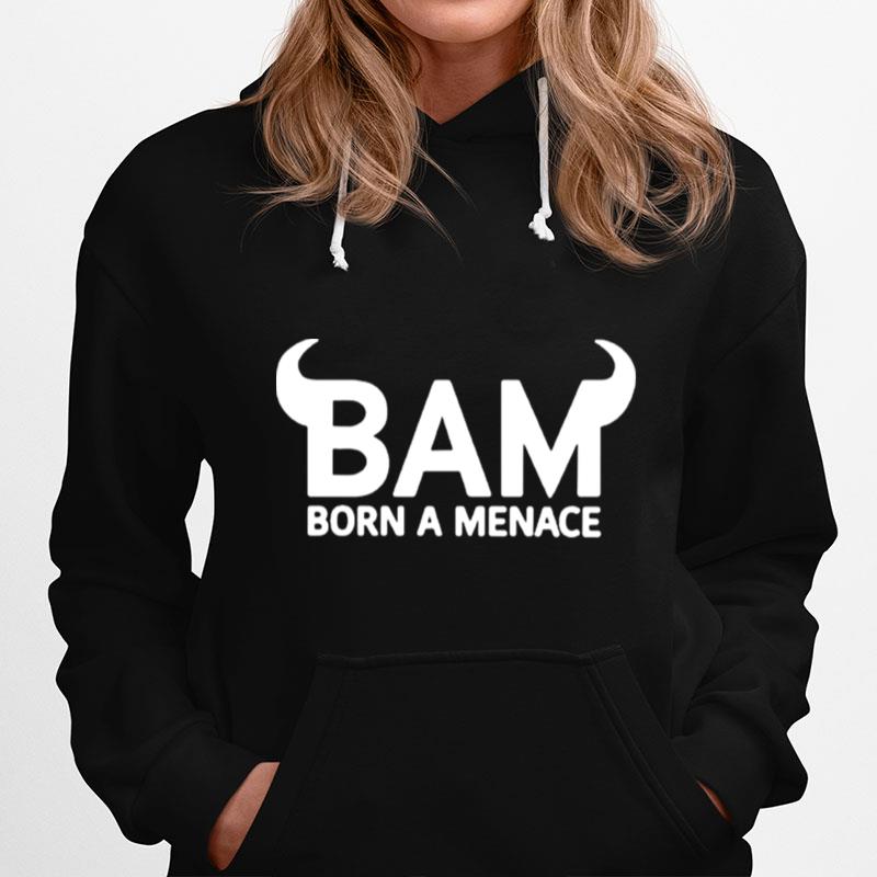 Kanel Joseph Born A Menace Hoodie