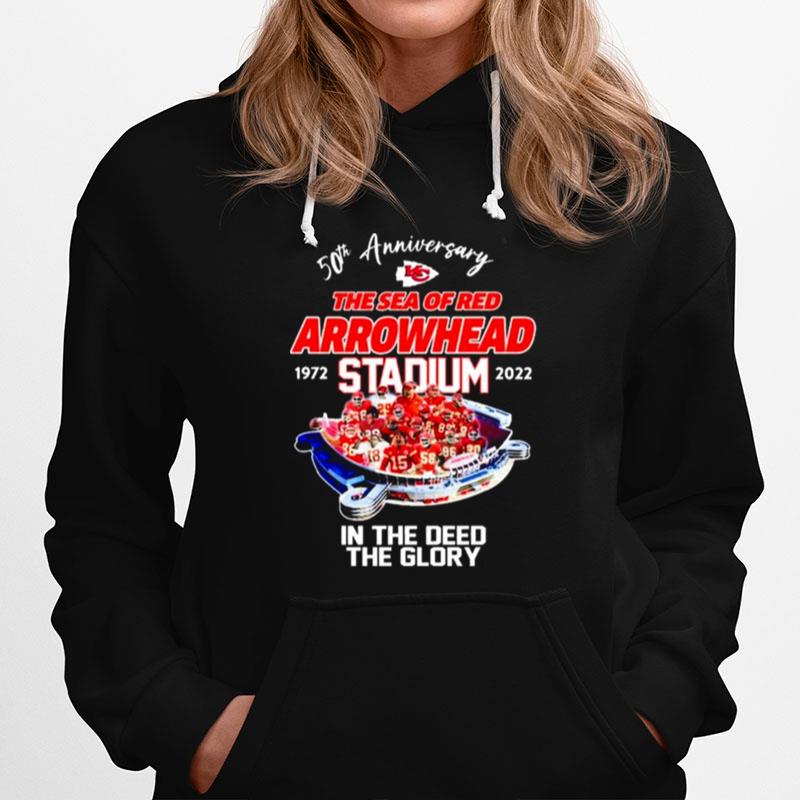 Kansas City Chiefs 50Th Anniversary The Sea Of Red Arrowhead Stadium 1972 2022 In The Deed The Glory Hoodie