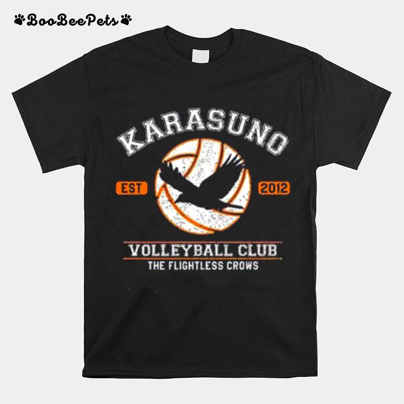 Karasuno Est 2012 Volleyball Club The Flightless Crows T-Shirt