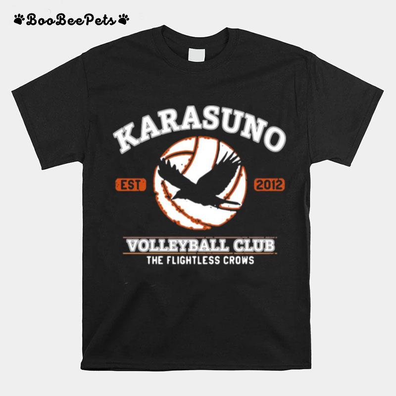 Karasuno Volleyball Club The Flightless Crows T-Shirt