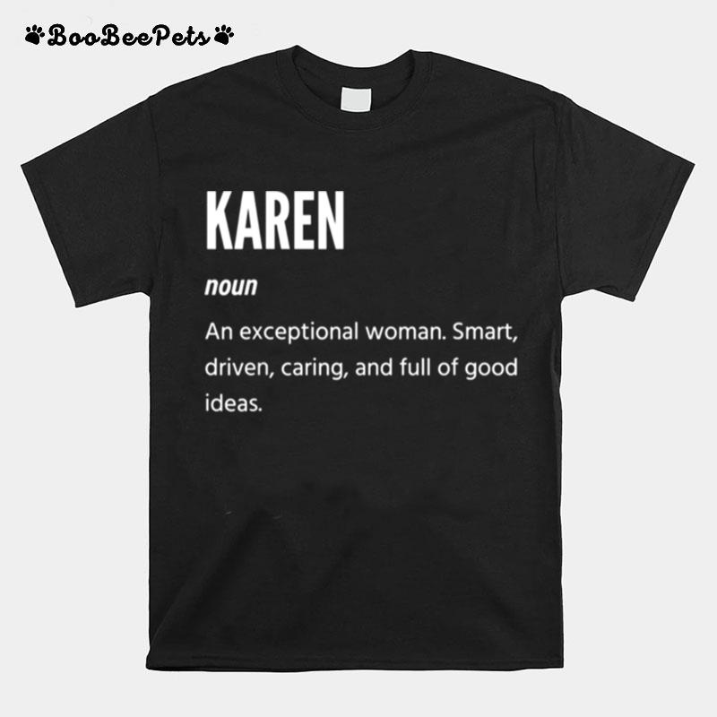 Karen Noun An Exceptional T-Shirt