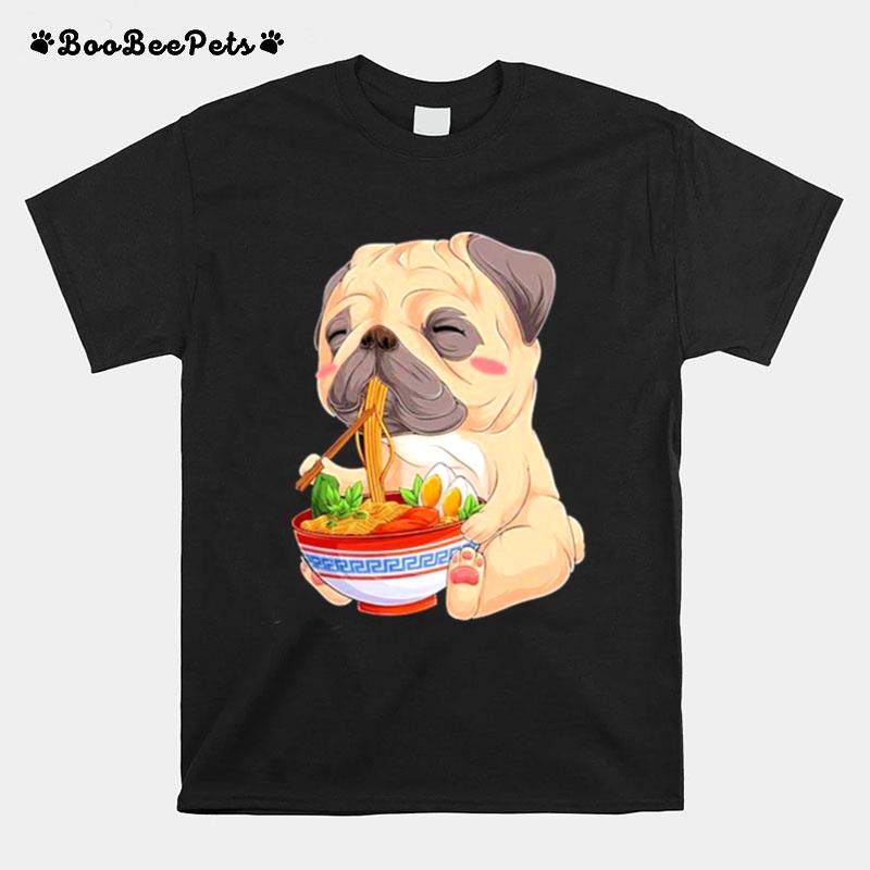 Kawaii Pug Dog Sleep Eating Ramen Japanese Noodle Soup T-Shirt