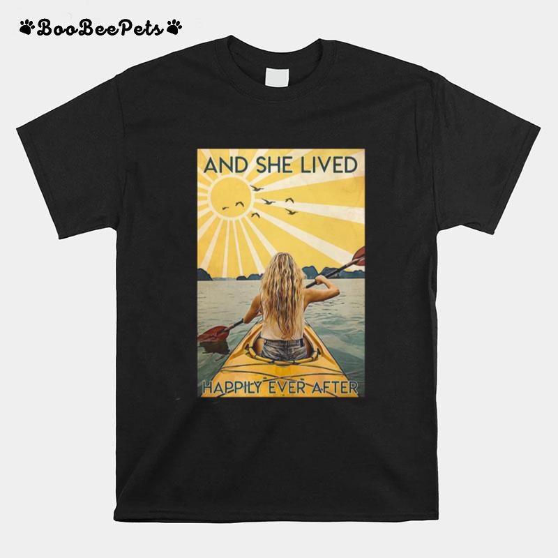 Kayak Girl And She Lived Happily Ever After T-Shirt