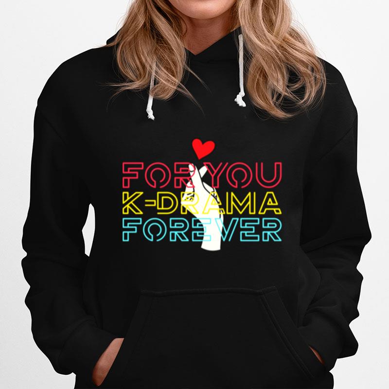 Kdrama Forever Korean Novelty Kpop Hoodie