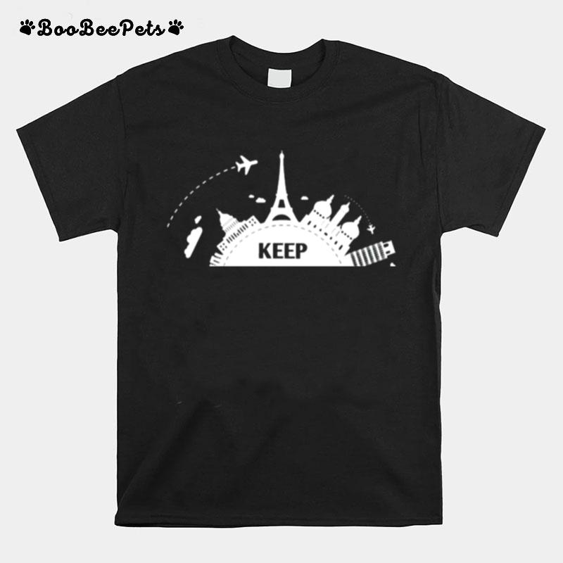 Keep Calm And Travel T-Shirt