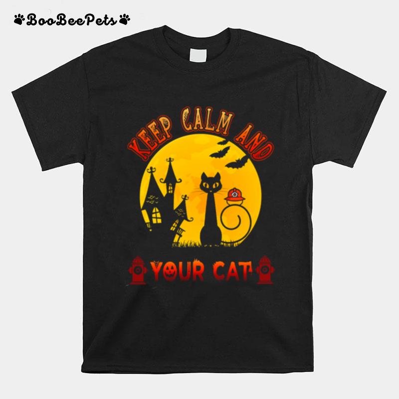 Keep Calm And Your Cat T-Shirt