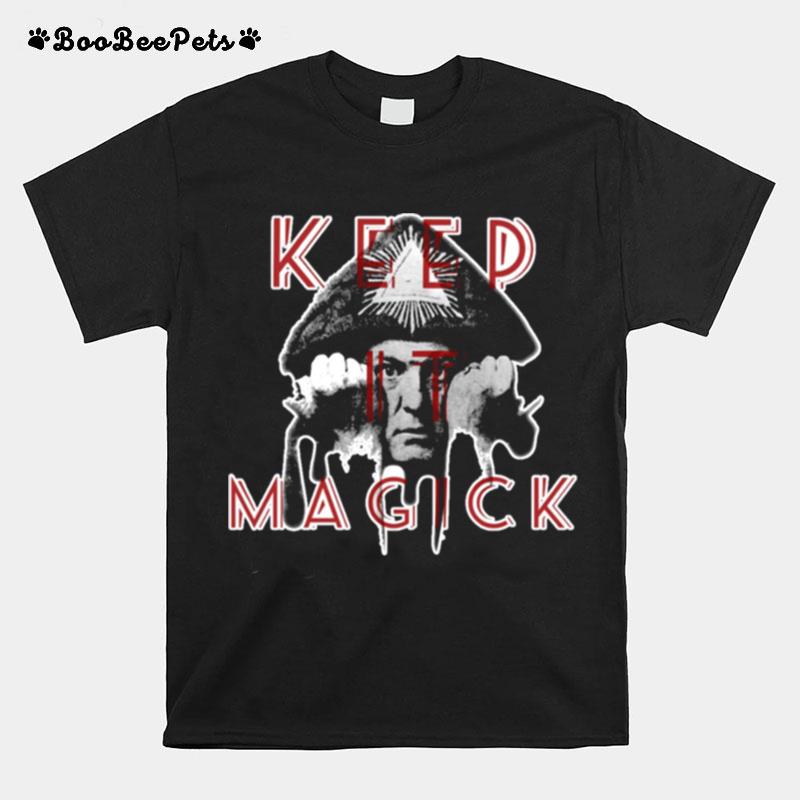 Keep It Magick Aleister Crowley T-Shirt