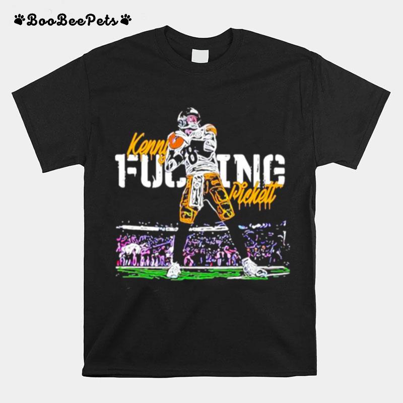 Kenny Fucking Pickett Ftw Pittsburgh Steelers T-Shirt