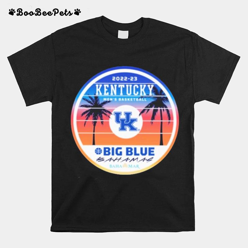 Kentucky Mens Basketball 2022 23 Kentucky Basketball Big Blue Bahamas Tee T-Shirt