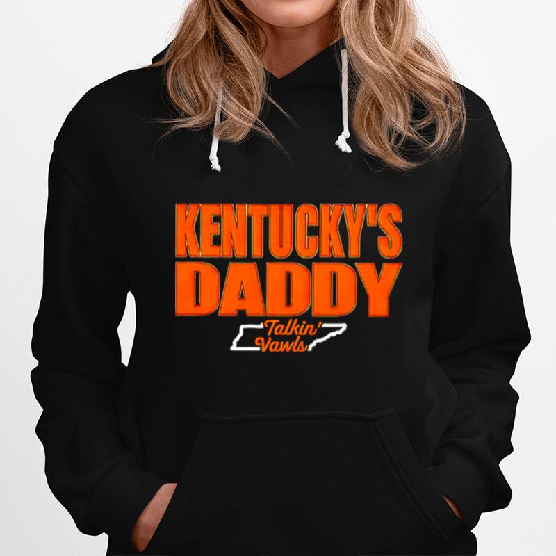 Kentuckys Daddy Talkin Vawls Hoodie