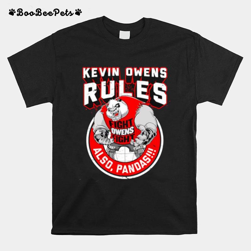 Kevin Owens Rules Also Pandas Unisex T-Shirt