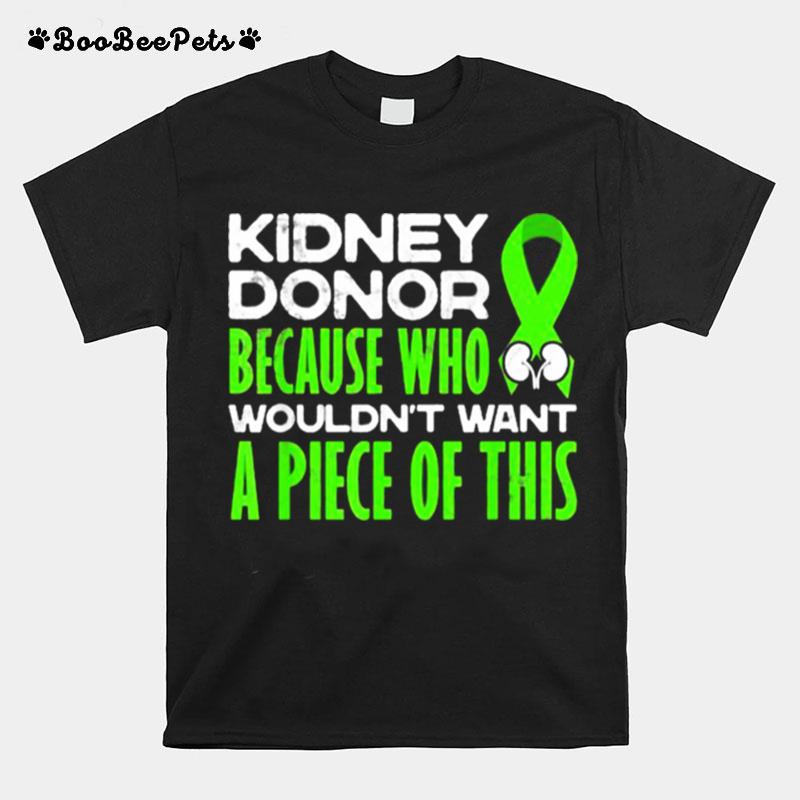 Kidney Donor Kidney Transplant Candidates Awareness T-Shirt