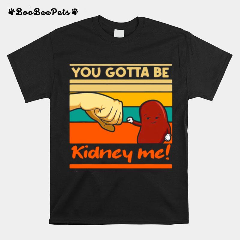 Kidney Funny Pun For A Kidney Donor Vintage Retro T-Shirt