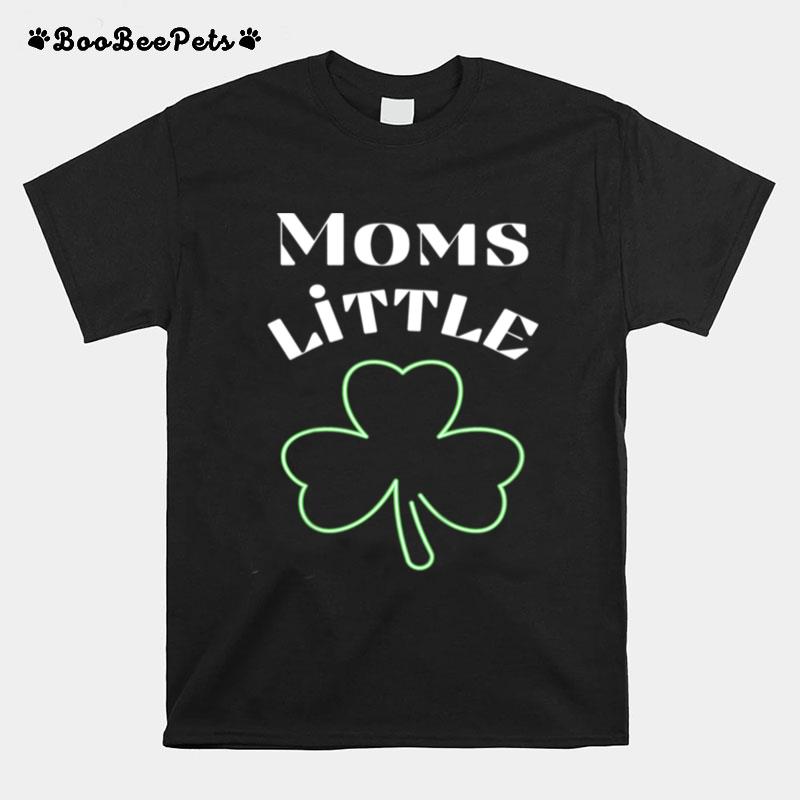 Kids Moms Little Shamrock St Patricks Day T-Shirt