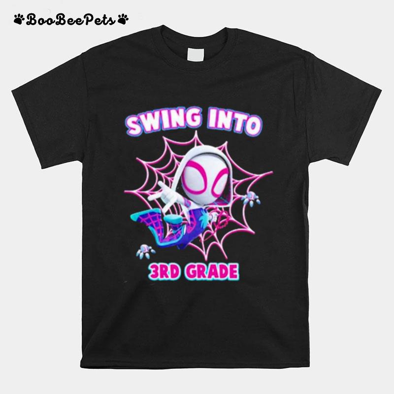 Kindergarten Teacher Spider Gwen Swing Into 3Th Grade Back To School T-Shirt