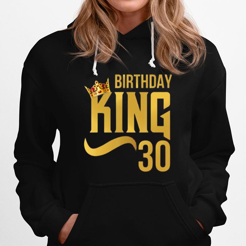 King Birthday 30 Crown Party Hoodie