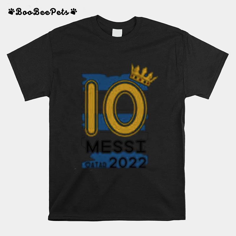 King Messi 10 Qatar 2022 World Cup Champs T-Shirt