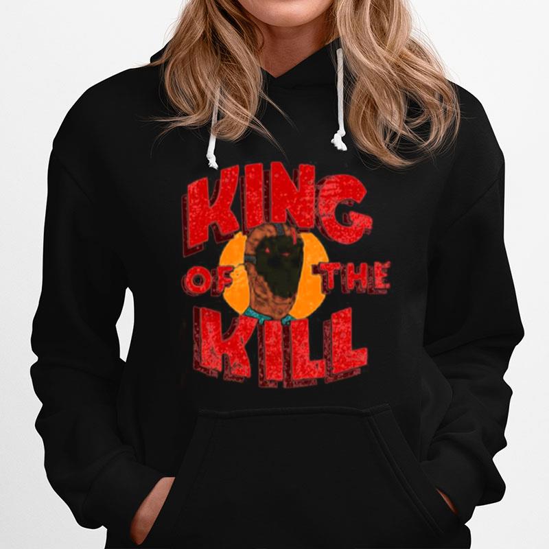 King Of The Kill Parody King Of The Hill Hoodie