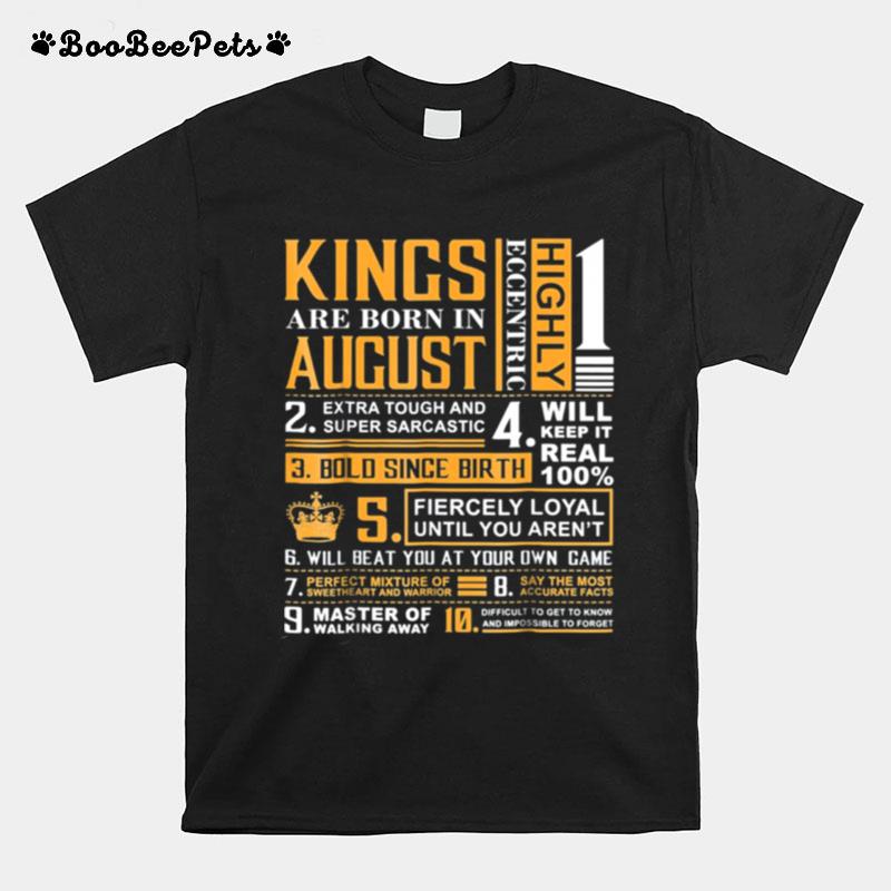 Kings Are Born In August T-Shirt