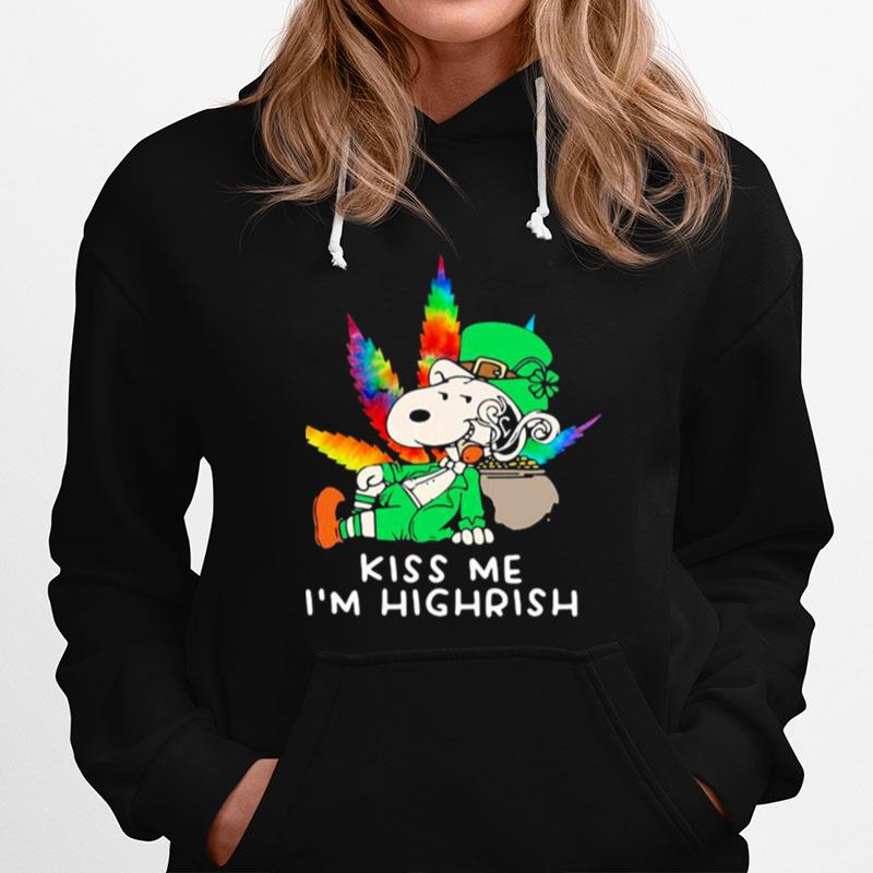 Kiss Me Im Highrish Snoopy Cannabis Patricks Day Hoodie
