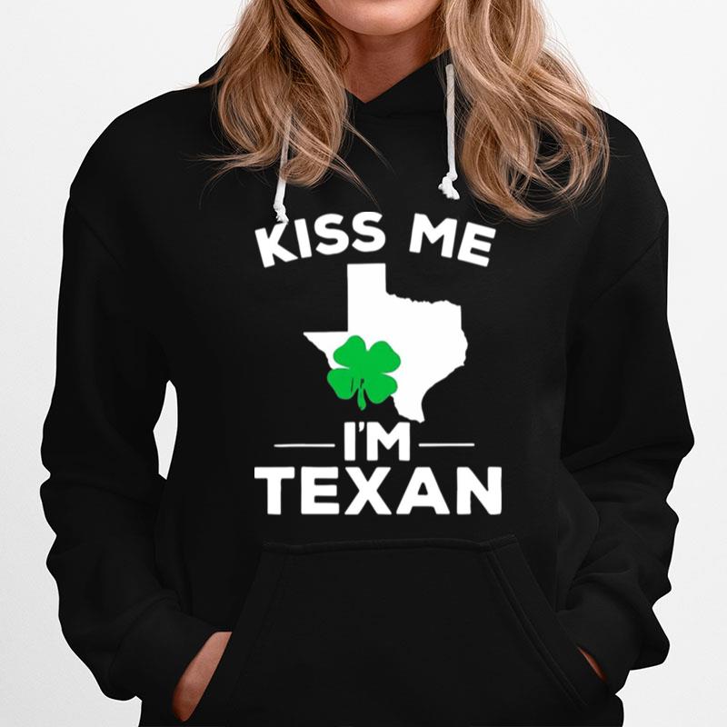 Kiss Me Im Texan Texas Gifts Hoodie