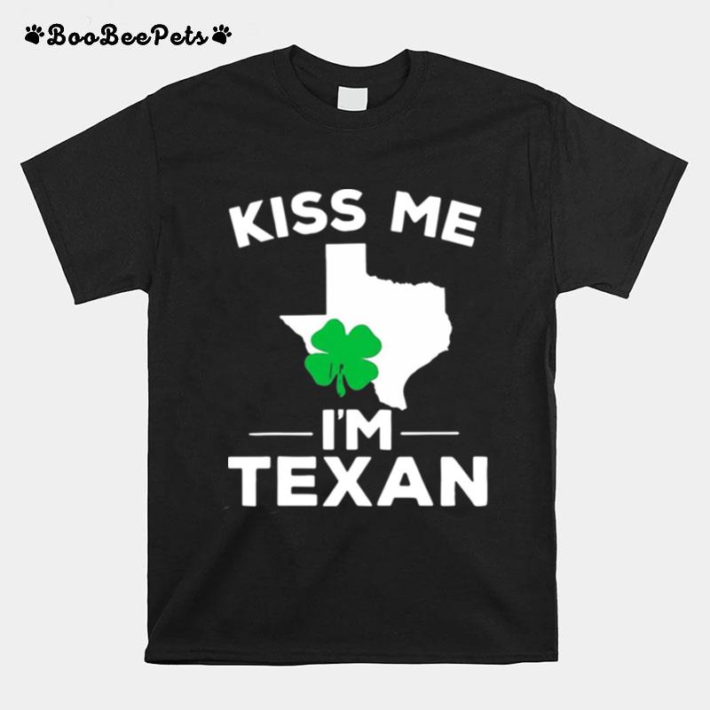 Kiss Me Im Texan Texas Gifts T-Shirt