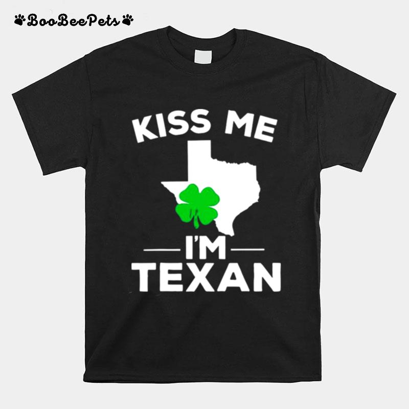 Kiss Me Im Texan Texas T-Shirt