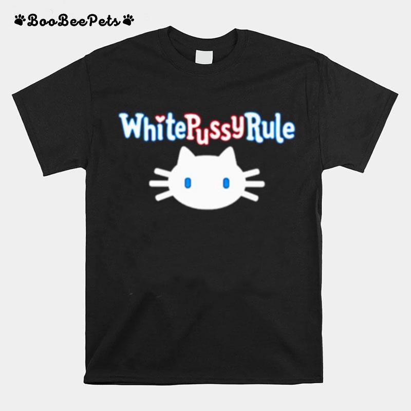 Kitty White Pussy Rule T-Shirt