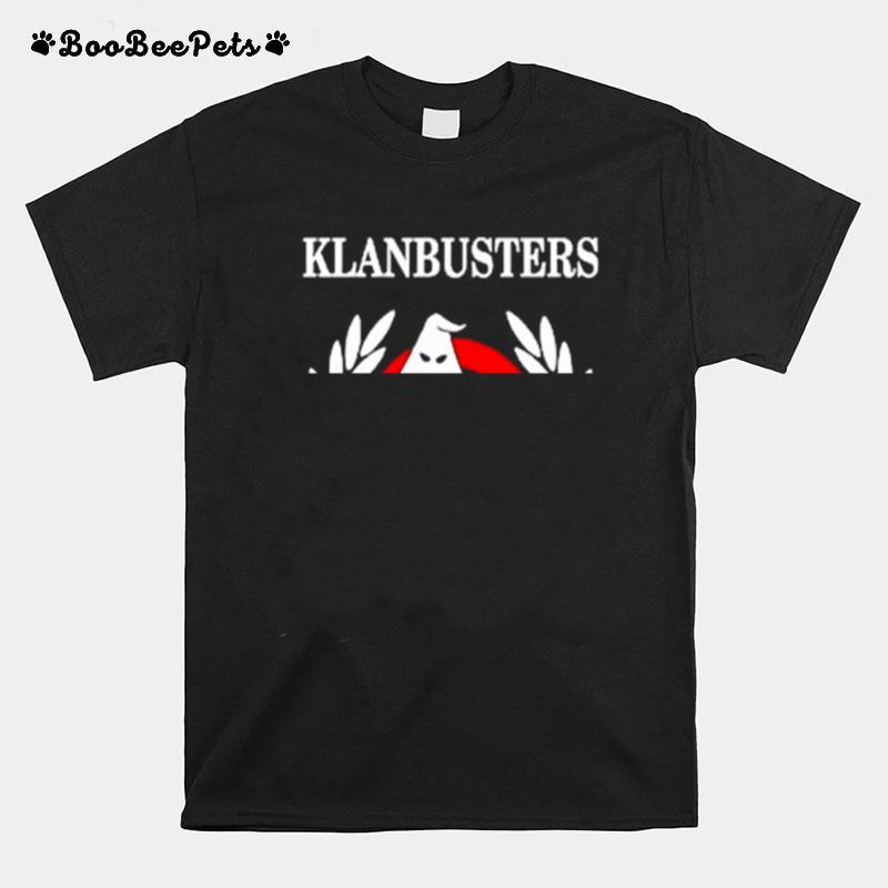 Klanbusters I Aint Afraid Of No Ghost T-Shirt