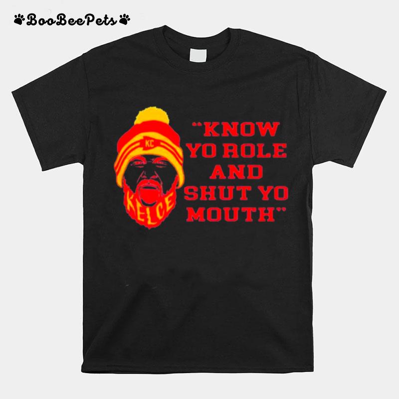 Know Your Role And Shut Your Mouth Travis Kelce Quote Afc 2023 T-Shirt