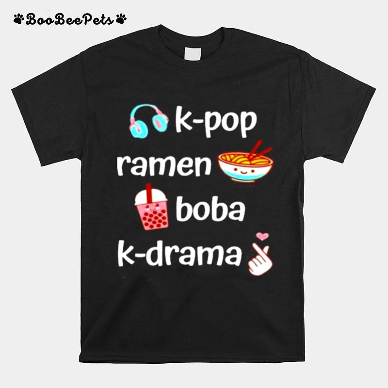 Kpop Ramen Boba Bubble Tea Kdrama Lover T-Shirt