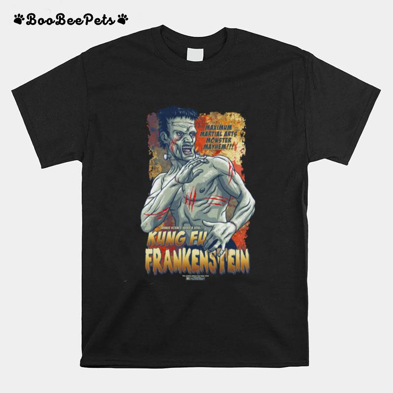 Kung Fu Frankenstein Maxium Martial Arts Monster Mayhem Bruce Lee T-Shirt