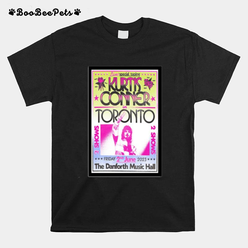 Kurtis Conner Toronto June 2Nd 2023 The Danforth Music Hall Poster T-Shirt