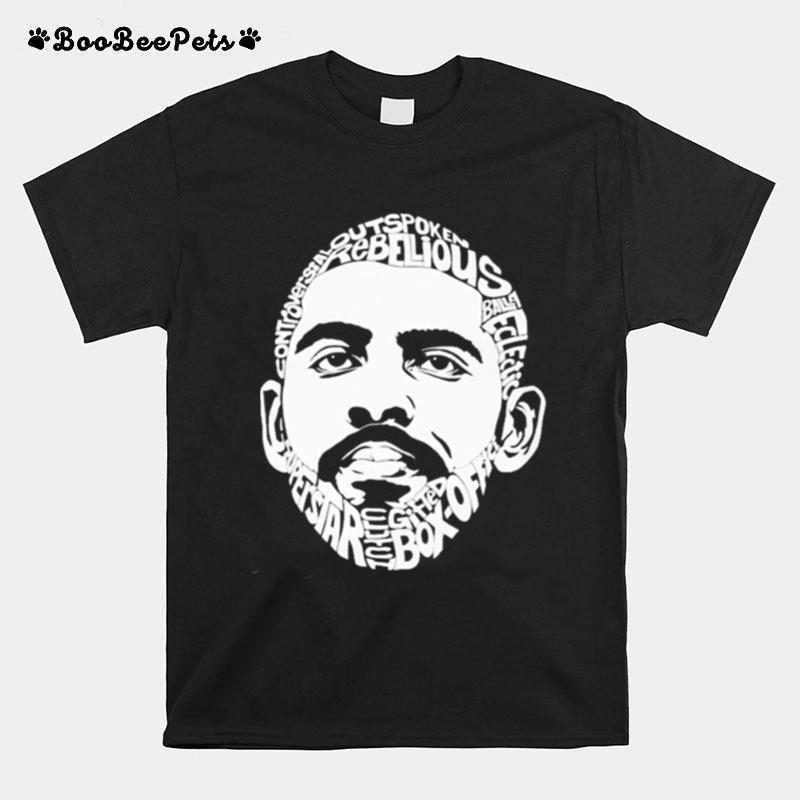 Kyrie Controversial Outspoken Rebellious Balla Eclectic T Copy T-Shirt