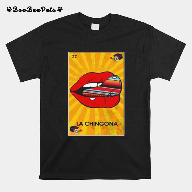 La Chingona T-Shirt