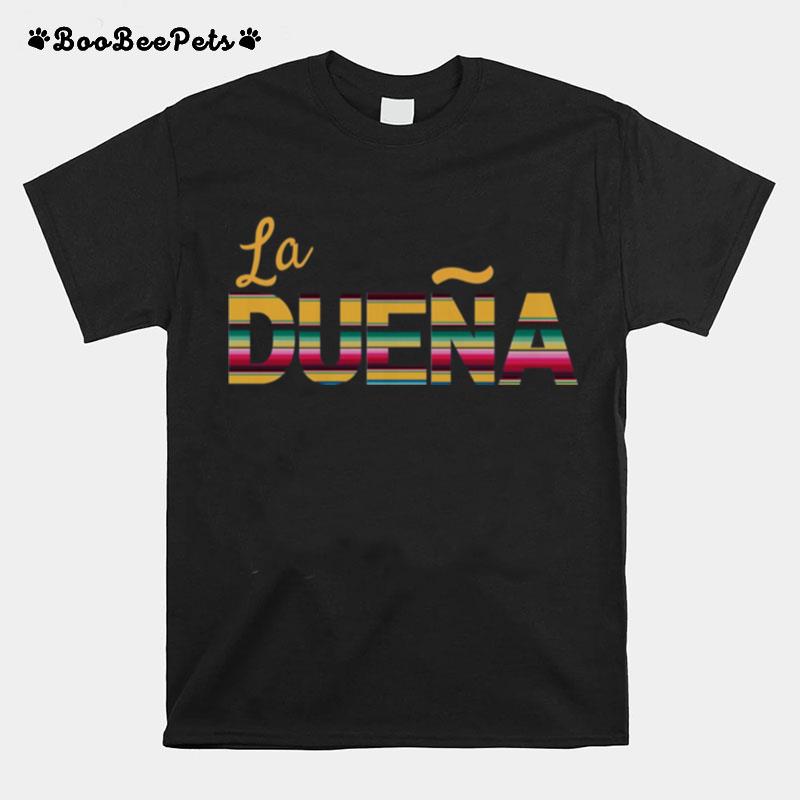 La Duena La Jefa Latina Feminist T-Shirt