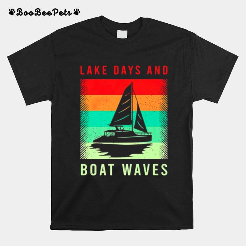 Lake Days And Boat Waves Vintage T-Shirt