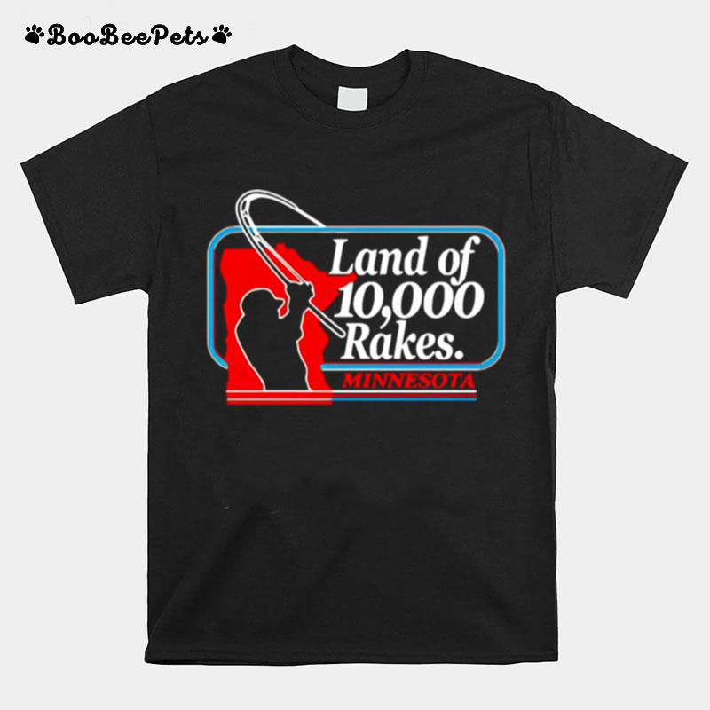 Land Of 10000 Rakes Fishing Minnesota T-Shirt