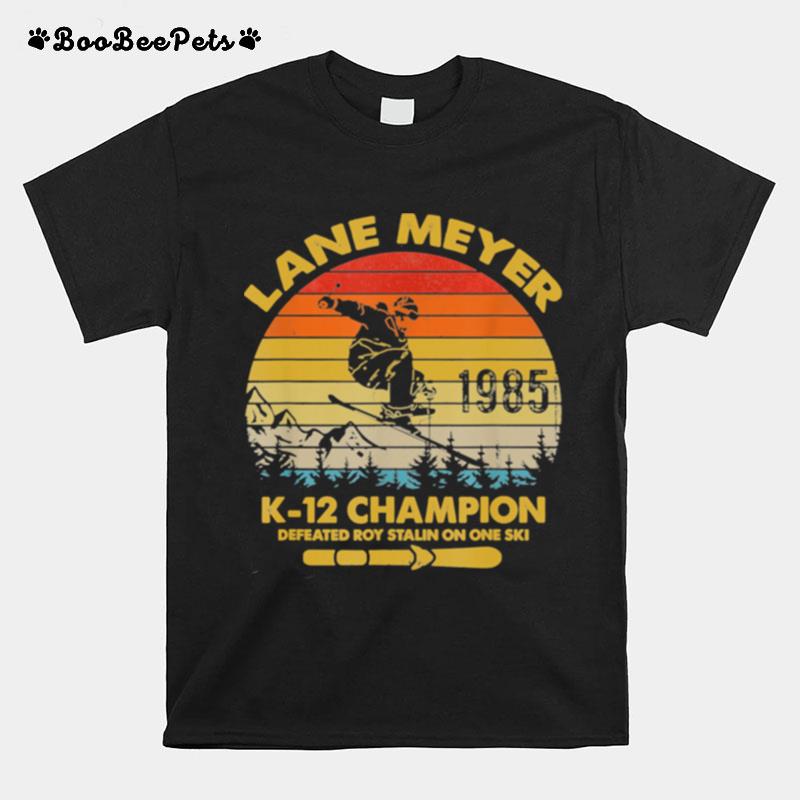 Lane Meyer K12 Vintage Retro T-Shirt