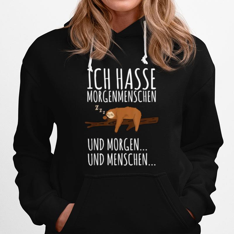 Langschlafer Morgenmuffel Schlafshirt Faultier Bett Spruch Hoodie