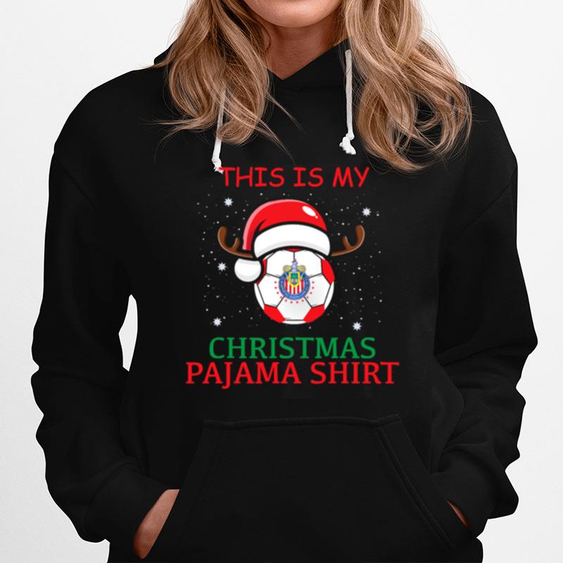 Las Chivas De Guadalajara Reindeer Soccer This Is My Christmas Pajama Hoodie