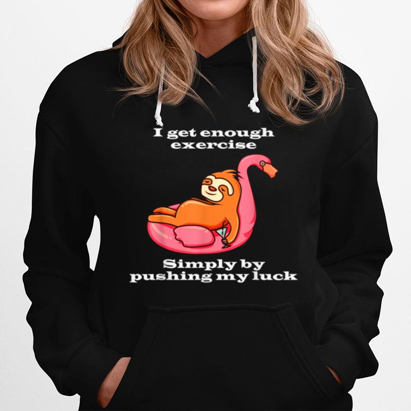 Lazy Sloth Joke For Animal Hoodie