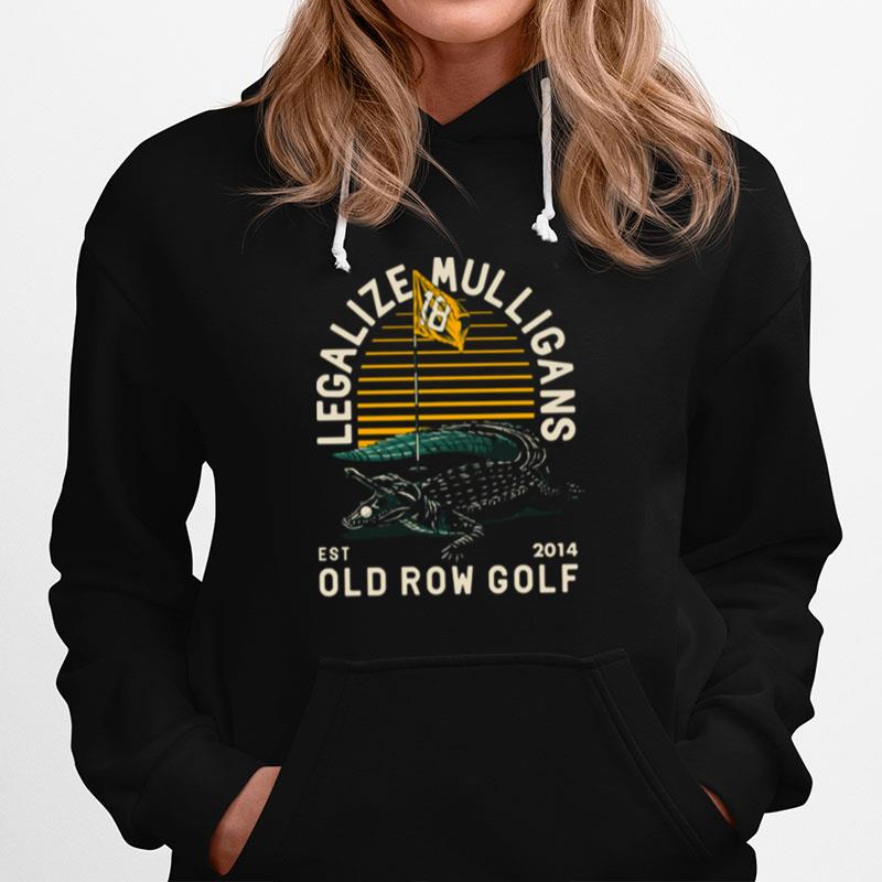 Legalize Mulligans Est 2014 Old Row Golf Hoodie