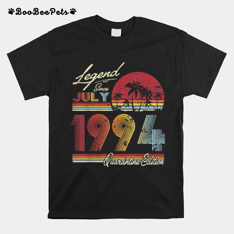 Legend Since July 1994 27 Years 27Th Quarantine Birthday T-Shirt