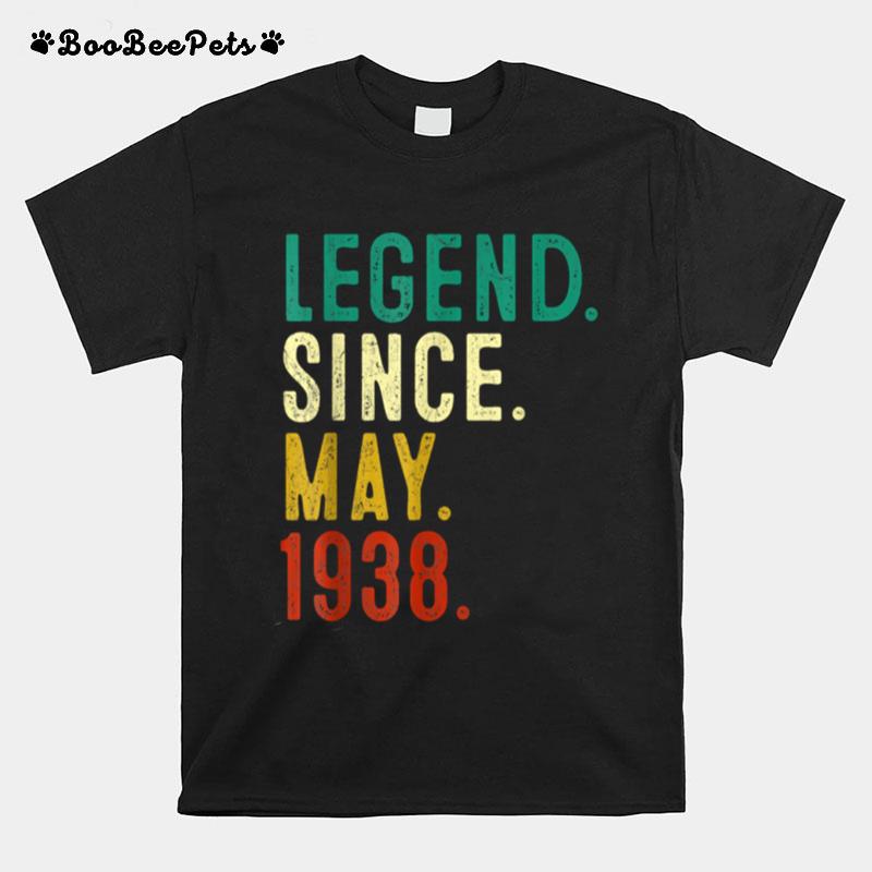 Legend Since May 1938 83Rd Birthday 83 Years Old T-Shirt