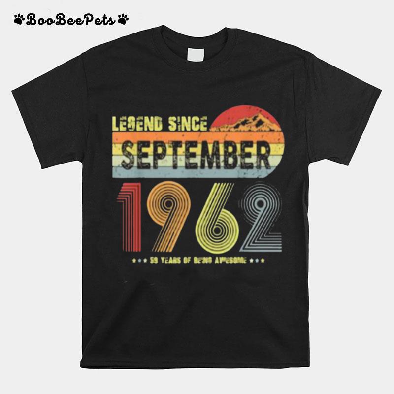 Legend Since September 1962 Vintage 59 Yrs Old T-Shirt