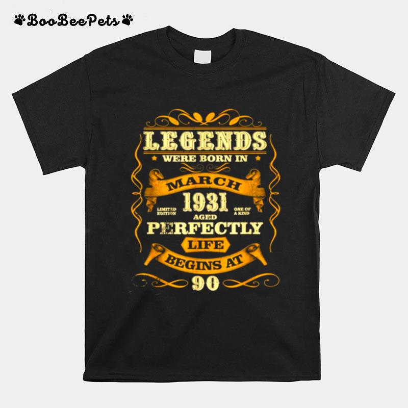 Legends Born In March 1931 90Th Birthday 90 Years Old Gift T-Shirt