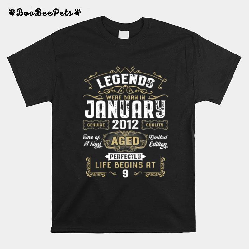 Legends Were Born In January 2012 9Th Quarantine T-Shirt